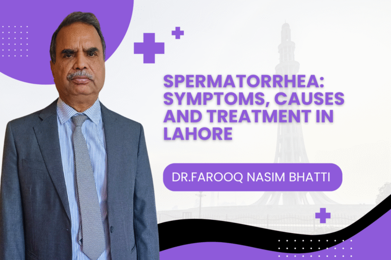 Spermatorrhea Symptoms, Causes and Treatment in Lahore